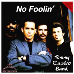 Tommy Castro : No Foolin